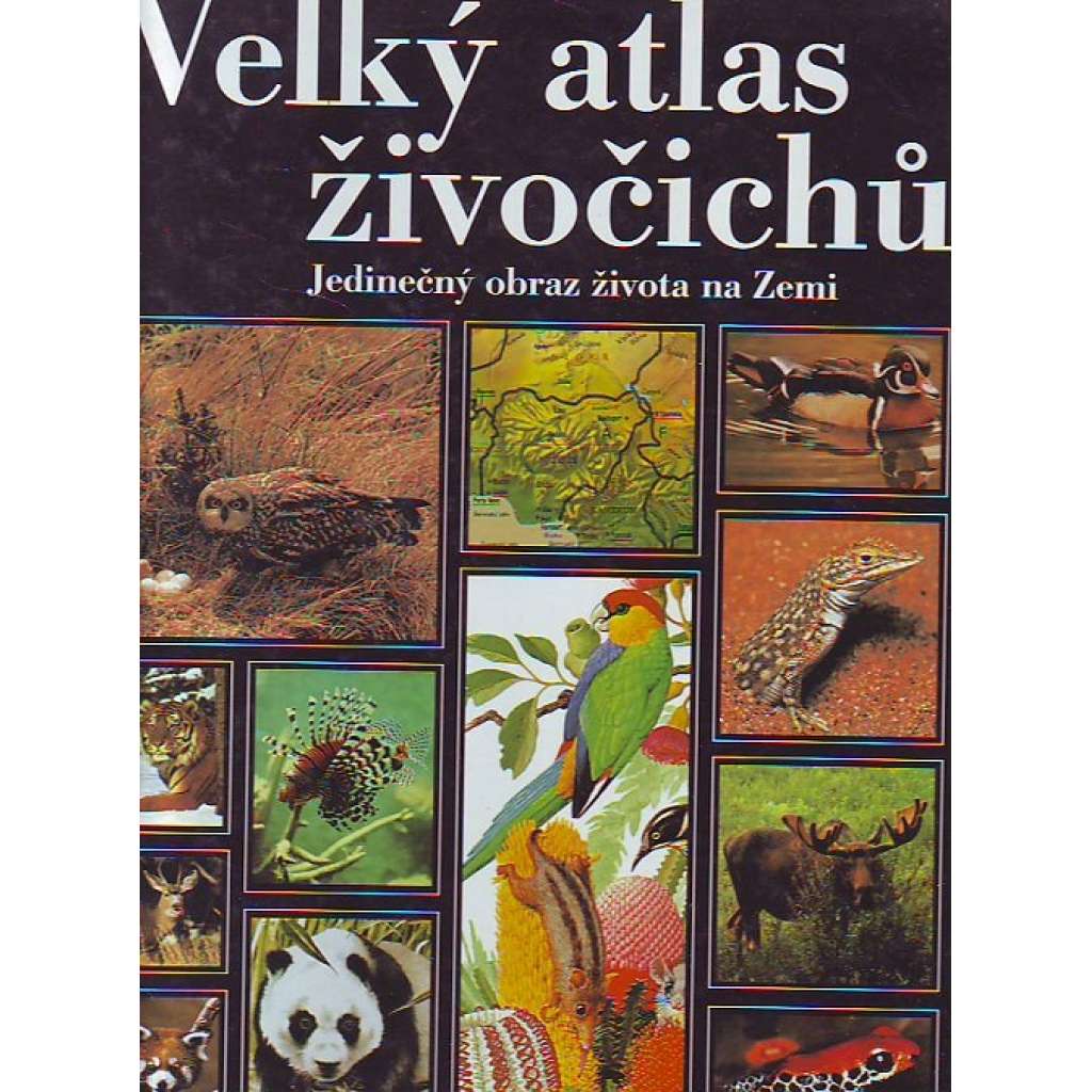 VELKÝ ATLAS ŽIVOČICHŮ